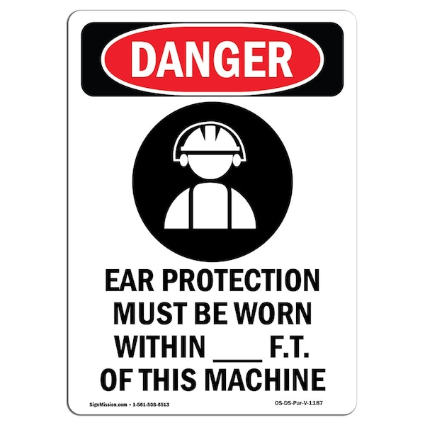 Signmission OSHA Danger Sign, Ear Protection Must, 18in X 12in Rigid Plastic, 12" W, 18" H, Portrait OS-DS-P-1218-V-1187 - main